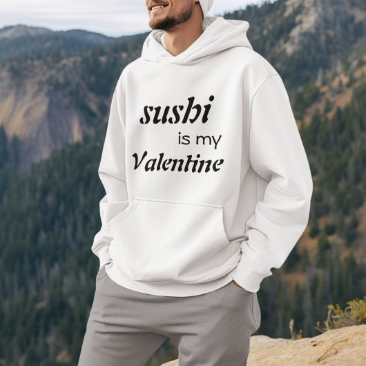 Sushi ist mein Valentine Hoodie