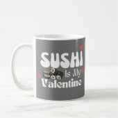 Sushi ist mein Valentine Kaffeetasse (Links)