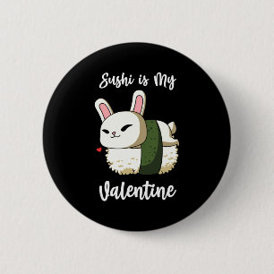 Sushi ist mein Valentinskaninchen Valentinstag T-S Button