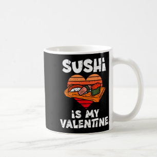 Sushi ist mein Valentinstag Japanisches Essen Vale Kaffeetasse