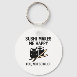 Sushi macht mich glücklich schlüsselanhänger