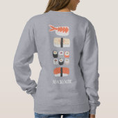 Sushi Nigiri Sashimi Maki Roll Sweatshirt (Rückseite)