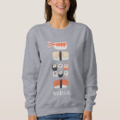 Sushi Nigiri Sashimi Maki Roll Sweatshirt (Vorderseite)