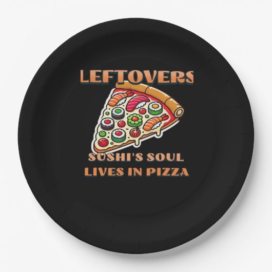 Sushi Pizza Art - Leftovers sind für Quitters Club Pappteller (Vorderseite)