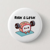 Sushi Roll Lifting Weights Button (Vorderseite)