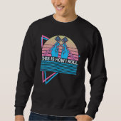 Sushi Roll Sushi Lover Retro This Is How I Roll Sweatshirt (Vorderseite)