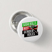 Sushi Rolls not Gender Roles Button (Vorne & Hinten)