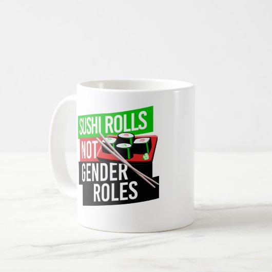 Sushi Rolls not Gender Roles Kaffeetasse (Vorderseite Links)