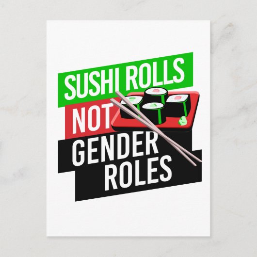 Sushi Rolls not Gender Roles Postkarte (Vorderseite)