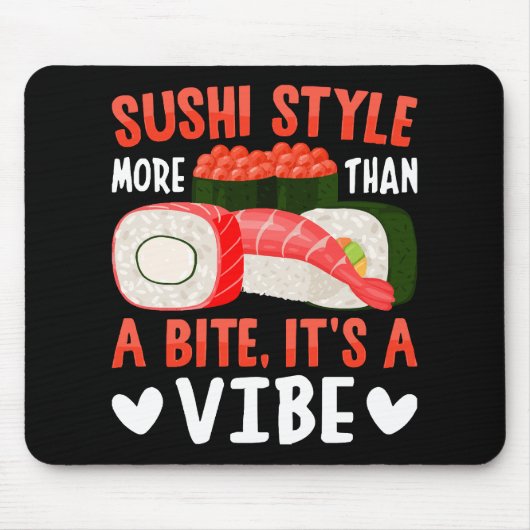 Sushi Stil mehr als ein Biss Mousepad (Vorne)