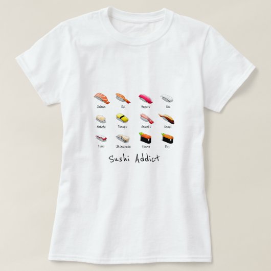 Sushi-süchtig Slogan niedlich japanisch Essen T-Shirt (Design vorne)