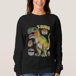Sushi T-rex Kawaii Anime Tie Dye Dinosaur Trex Lov Sweatshirt