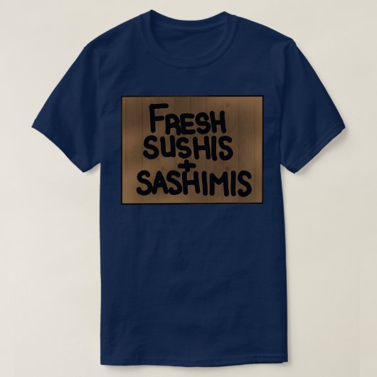 Sushimis und Sashimis, frisch T-Shirt (Design vorne)