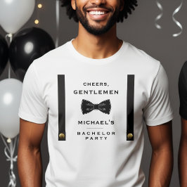 Suspenders Bowtie Cheers Gentlemen Bachelor Party T-Shirt