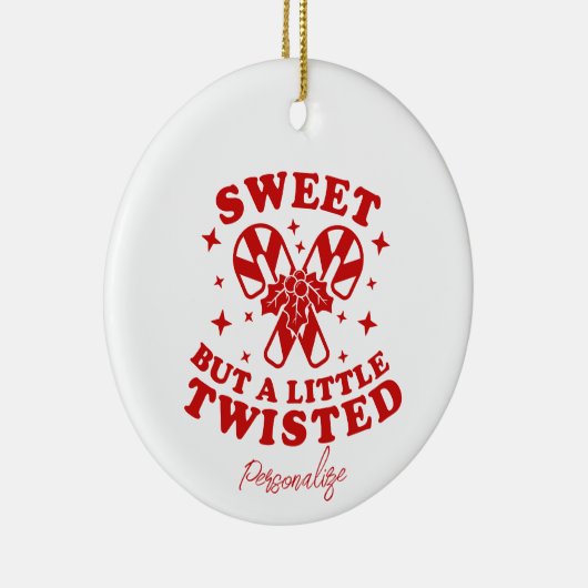 süß, aber ein wenig verdreckt Zitat Red Candy Cane Keramik Ornament (Rechts)