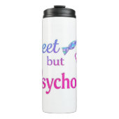 Süß aber Psycho Thermosbecher (Vorderseite)