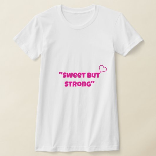 "Süß aber stark" Mädchen T-Shirt Design (Ablage )