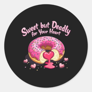 Süß aber tödlich lustig Romantik Valentine Donut H Runder Aufkleber