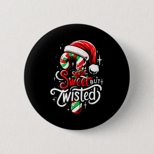 Süß aber verdreht lustiger Weihnachten Zuckerrohr Button