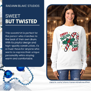 Süß aber Verdreht Sweatshirt