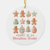 Süß als Weihnachtskeks Keramik Ornament (Vorne)
