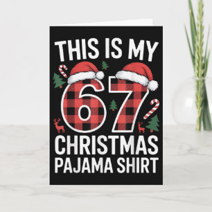 Süß Das ist mein 67 Weihnachts-Pyjama Karte