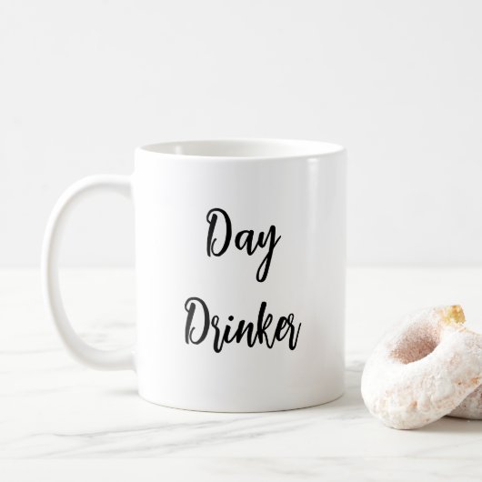 SÜSS! 🍹 Day Drinker Tasse – Lustige Kaffee-, Tee- (Mit Donut)