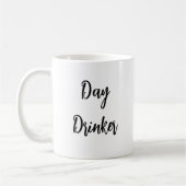 SÜSS! 🍹 Day Drinker Tasse – Lustige Kaffee-, Tee- (Links)