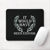 Süß Es wäre genug Auserwähltes Volk Lustig Mousepad (Mit Mouse)