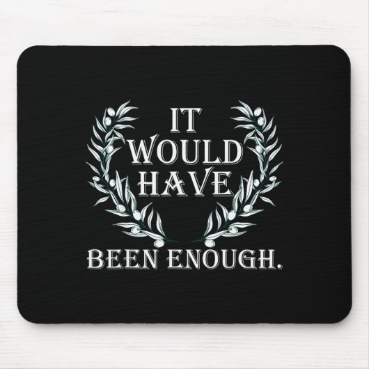 Süß Es wäre genug Auserwähltes Volk Lustig Mousepad (Vorne)