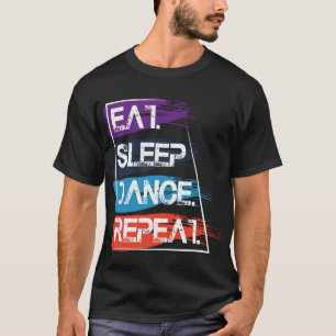 ._Süß Essen Schlafen Tanzen Wiederholen Design Män T-Shirt