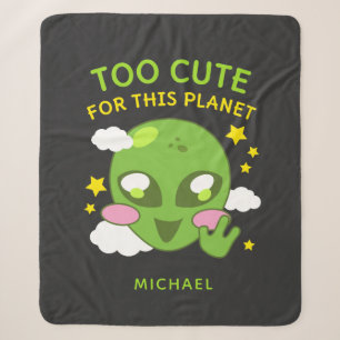 Süß für diesen Planeten Lustiger Alien Personalisi Sherpadecke