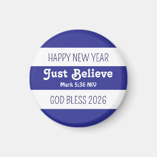 Süß, glaube einfach, Blau-Weiß-Gestreift Neujahr Magnet