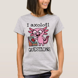 Süß ich Axolotl Fragen aztek Oh Nein roter Knopf T-Shirt
