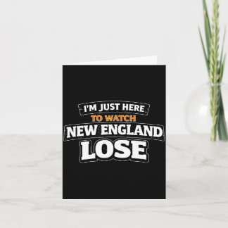 Süß Ich bin nur hier, um New England beim Verliere Karte