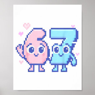 Süß Kawaii 67 Sechs Sieben Meme 6 7 Mädchen Italie Poster