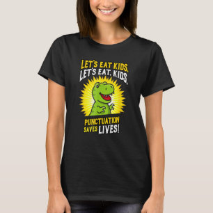 Süß Lustig Lasst Uns Kinder Essen Dinosaurier Inte T-Shirt