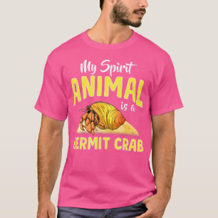 Süß Lustig Mein Krafttier Ist Eine Einsiedlerkrebs T-Shirt