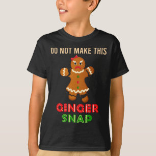 Süß Machen Sie dieses Ginger Snap nicht für Rothaa T-Shirt