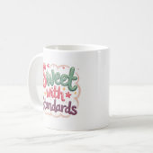 Süß mit Ansprüchen Hübscher Frecher Kaffeebecher Kaffeetasse (Vorderseite Links)