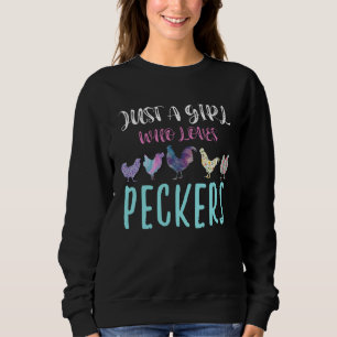 Süß nur ein Mädchen das Peckers Chicken Geflügel l Sweatshirt