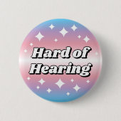 Süß Transgender-Flaggen-Verlauf Schwerhörig Button (Vorderseite)