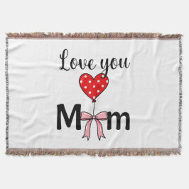 Süß und stilvoll „Love You Mom“ Decke