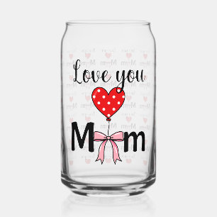 Süß und stilvoll „Love You Mom“ Dosenglas