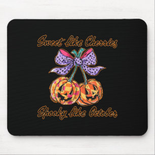 Süß wie Kirschen Gruselig wie Oktober Lustiger Hal Mousepad
