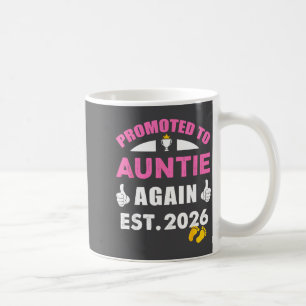 Süß zur Tante befördert 2026 Lustige Tante nochmal Kaffeetasse