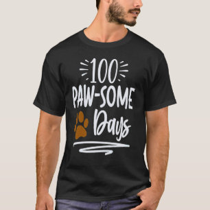 Süße 100 Pfoten einige Tage 100. Schultag Lehrer T-Shirt