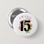 Süße 15 Florale Nummer 15. Geburtstag Button (Vorne & Hinten)