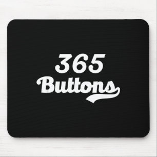 Süße 365 Buttons Gen Z Meme Mousepad
