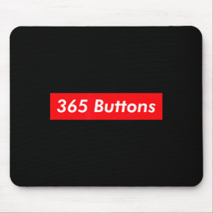 Süße 365 Buttons Gen Z Meme Mousepad
